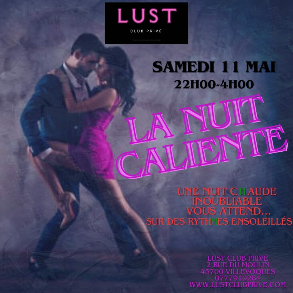 Lust Club Prive - Nuit Caliente