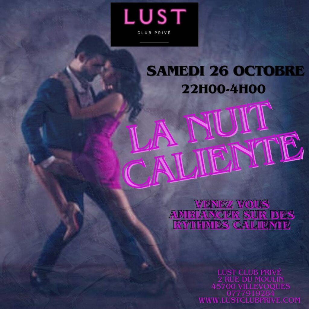 Lust Club Prive - Nuit Caliente